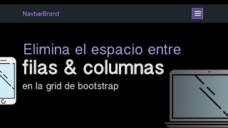 Curso Bootstrap - Eliminar espacios en filas y columnas (no-gutters) css layout