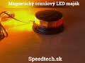 LED maják 12V / 24V - oranžový / 30x0,7W LED / ECE R65 R10 / magnet (ø108x47mm) - Video Youtube