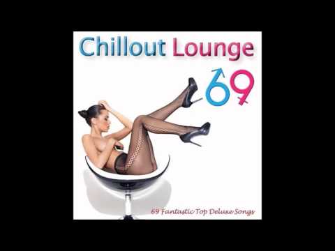 PART OF CHILLOUT LOUNGE 69 RELAX MOUSIC 2013 (Jimmys mix)