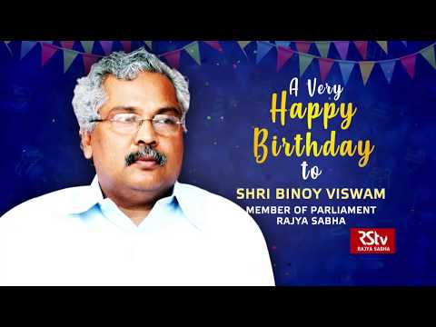 Birthday Wishes - Shri Binoy Viswam