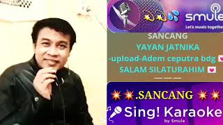 Download lagu SANCANG -( YAYAN JATNIKA LAGU SUNDA ) Karoke Smule mp3