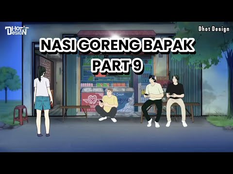 NASI GORENG BAPAK PART 9 - Animasi Sekolah