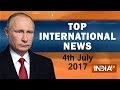 Top International News | 4th, July, 2017