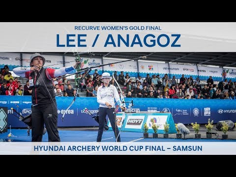Lee Eun Gyeong v Yasemin Anagoz – recurve women’s gold final | Samsun 2018