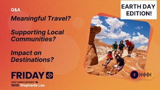 (205) Meaningful Travel? Supporting Local Communities? Impact on Destinations?