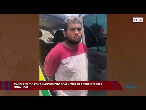 Jovem é preso por envolvimento com venda de entorpecentes na zona leste 28 01 2022