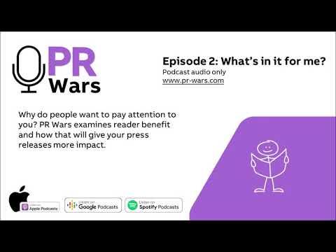 PR Wars Podcast: What's in it for me?
