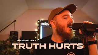 If Truth Hurts (Lizzo) Was A Pop Punk Anthem