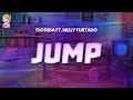 Flo Rida (ft. Nelly Furtado) - Jump // Lyrics