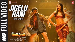Jigelu Raani Full Video with Lyrics | Rangasthalam | Mega Star Ram Charan, Pooja H | DSP | Sukumar