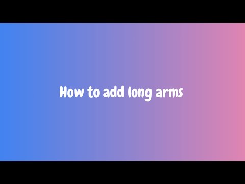 How to add long arms to your gtag fan game!