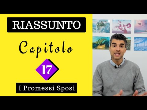 (Capitolo 17) Promessi Sposi: Riassunto