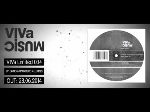 VIVALTD034 /// ONNO & Francisco Allendes - Never Work EP - VIVa LIMITED