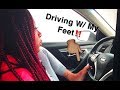 Driving With My Feet!