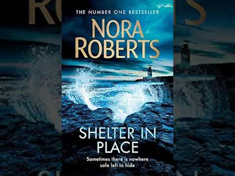 Shelter in Place - Nora Roberts Part 2 | Romance Audiobook