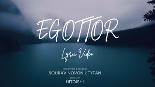 Download lagu Egottor - Sourav feat. Novonil & Tytan | Hitoishi | Chakma Lyric Video mp3 Download lagu Egottor - Sourav feat. Novonil & Tytan | Hitoishi | Chakma Lyric Video mp3
