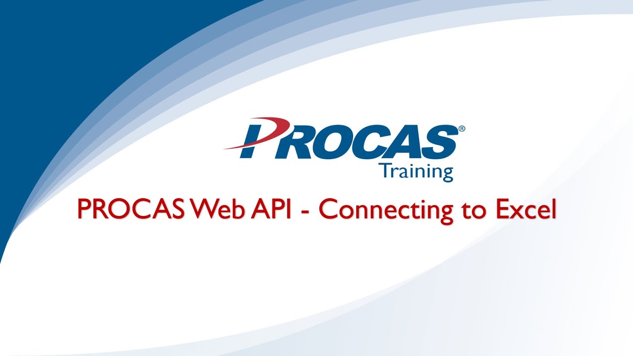 PROCAS Web API: Connecting to Excel