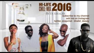 hilife chill mix 2016 by dj Khalid