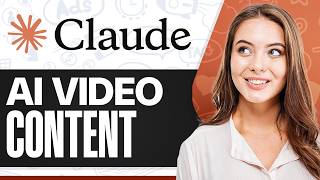 How To Create Video Content on Claude (2026): Full Tutorial