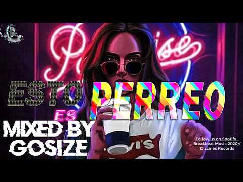 Perreo Twerk Moombahton Latin Mix by Gosize Best June 2020