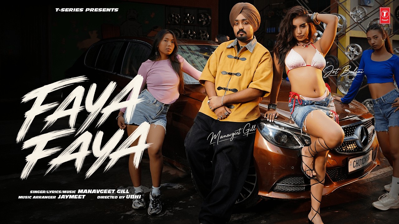 Faya Faya Lyrics | Manavgeet Gill