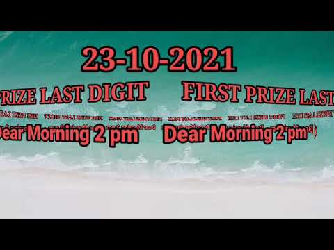 First Prize Last Digit || Dear Morning 2 pm || 23-10-2021 ||