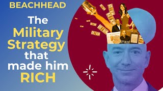 Beachhead Market: An old military strategy behind Amazon