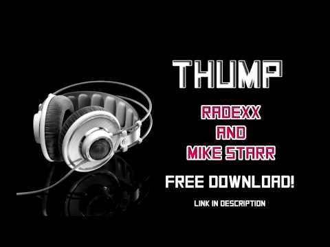 Thump - Radexx & Mike starr