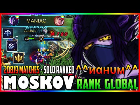 20819 Matches with Moskov.. Solo Player! by ^^иαнυм^^ | Mobile Legends