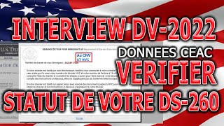 DV LOTTERY 2022 : CONNAITRE LE STATUT DS 260 GRACE AUX DONNEES CEAC