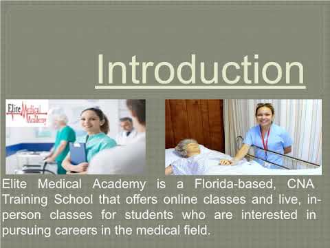 Get Online CNA Classes by Elite Med Academy - Florida