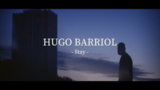 Musik-Video-Miniaturansicht zu Stay Songtext von Hugo Barriol
