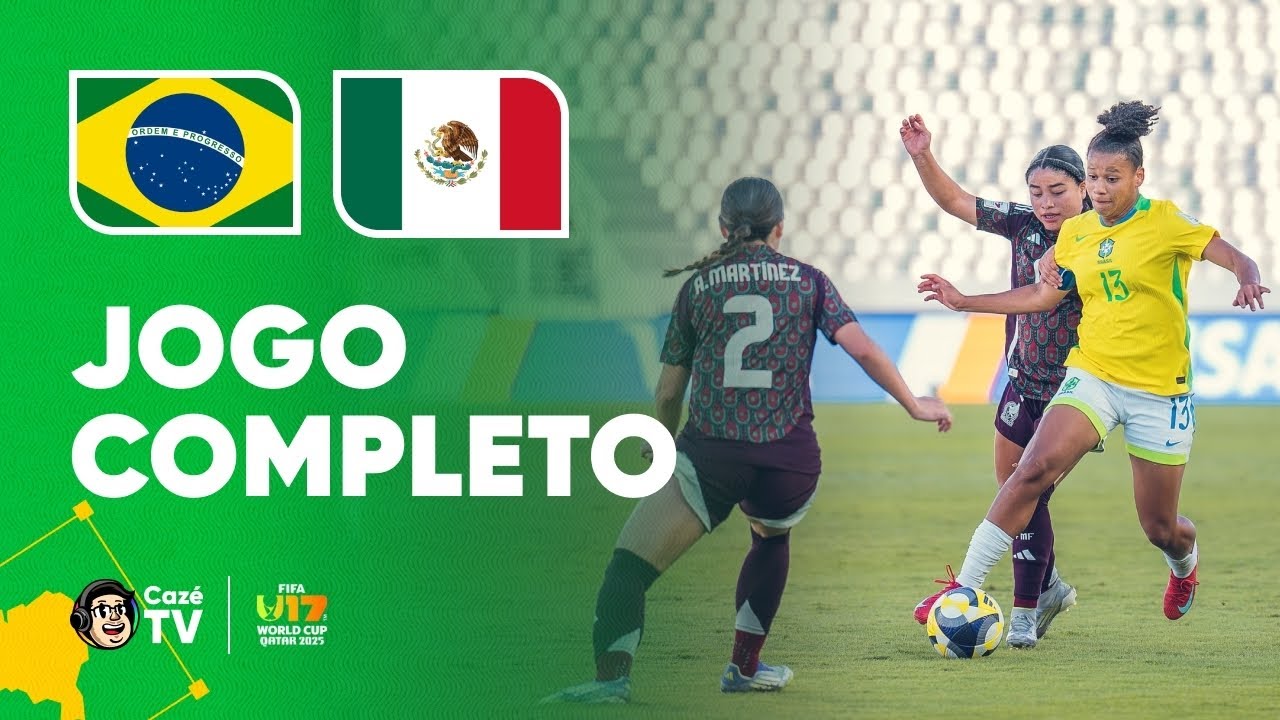 JOGO COMPLETO: BRASIL X MÉXICO | COPA DO MUNDO FEMININA SUB-17 FIFA™ 2025 | DISPUTA DE 3º LUGAR