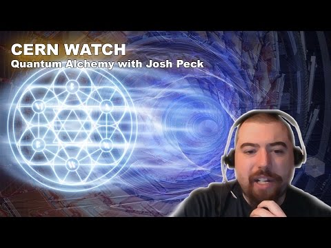 CERN WATCH: Quantum Alchemy with Josh Peck