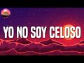 Bad Bunny Yo No Soy Celoso Aventura Inmortal CANCIÓN CON YANDEL Letra Lyrics