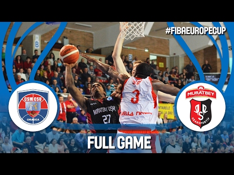 CSM CSU Oradea (ROU) v Muratbey Usak Sportif (TUR) - Ro16 - Full Game - FIBA Europe Cup 2016/17