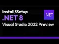 Install Setup NET 8