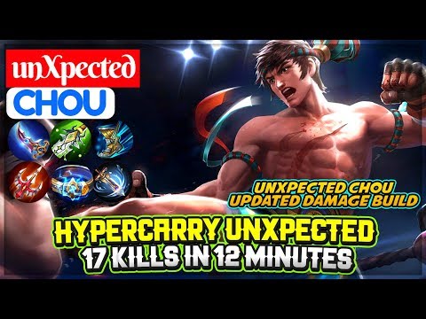 HyperCarry unXpected, 17 Kills In 12 Minutes [ unXpected Chou ] Mobile Legends