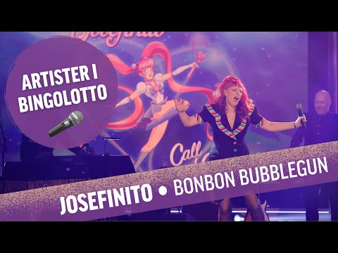 Josefinito - Bonbon Bubblegun - Live i BingoLotto