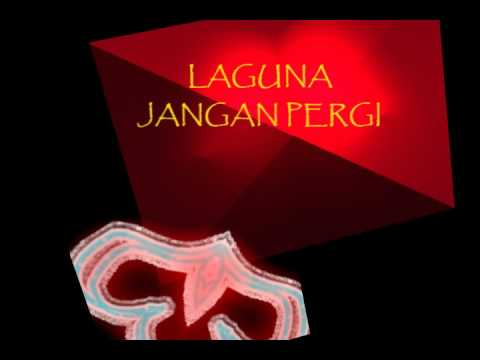 Laguna - Jangan Pergi