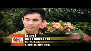 Download lagu Benny Z - Insan Dan Bunga [ Video HD] mp3