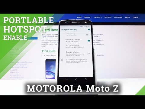 How to Enable Portable Hotspot in MOTOROLA Moto Z – Switch On Personal Hotspot
