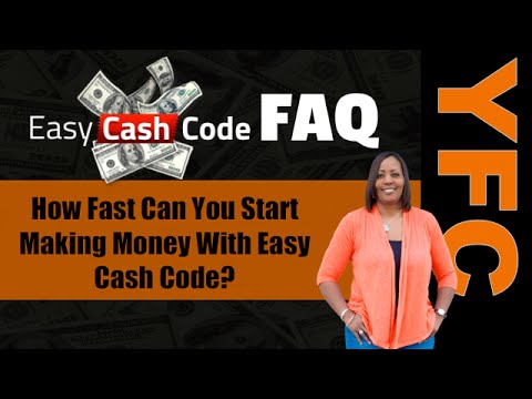 Easy Cash Code FAQ | How Fast Can You Start Making Money With Easy Cash Code? Video