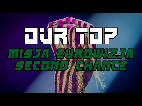 ESC 2019 | Misja Eurowizja Second Chance | OUR TOP 29