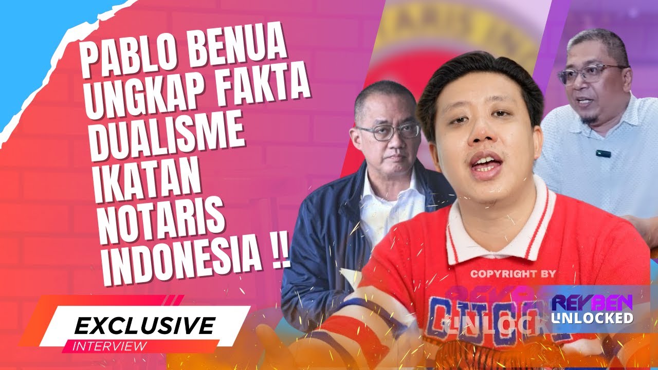 Pablo Benua Ungkap Fakta Menarik Dibalik Dualisme Ikatan Notaris Indonesia