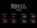 House All Eight Seasons Intros Synced