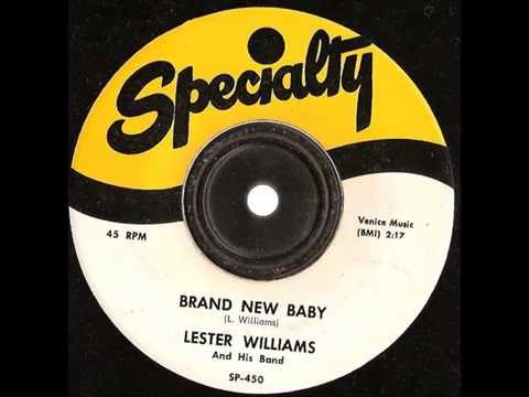 Lester Williams -  Brand New Baby -   Specialty records