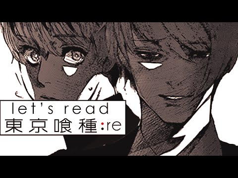 Let's Read: Tokyo Ghoul:re - Chapter 47 Live Reaction - 東京喰種-トーキョーグール