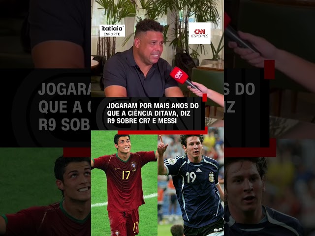 "Vão deixar um legado espetacular", diz Ronaldo sobre CR7 e Messi