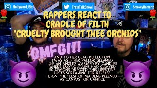 Rappers React To Cradle Of Filth &quot;Cruelty Brought Thee Orchids&quot;!!!